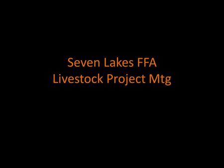 Seven Lakes FFA Livestock Project Mtg. KISD Grand Champion Broilers.
