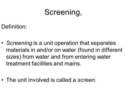 Screening, Definition: