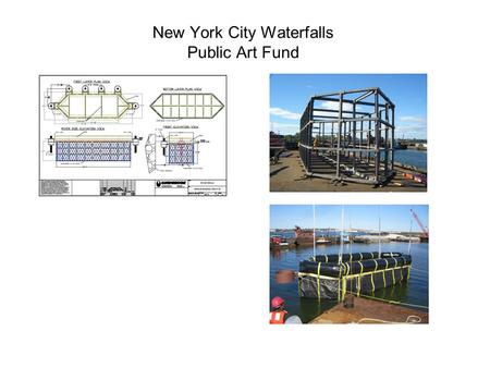 New York City Waterfalls Public Art Fund. Heavy Duty Turbidity Barriers PCS TM Clam Shell Excavation InsideOutside Sheen:PresentNo Sheen Turbidity:96.