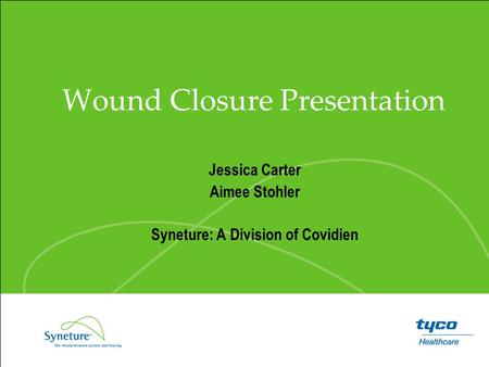 Wound Closure Presentation