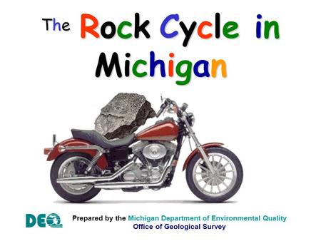 The Rock Cycle in Michigan