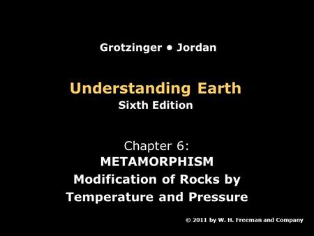 Modification of Rocks by Temperature and Pressure