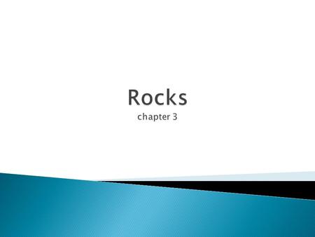 Rocks chapter 3.