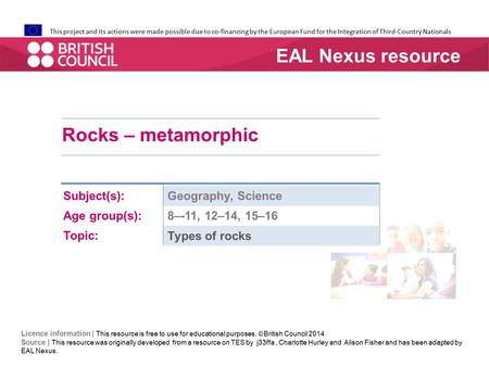 This project and its actions were made possible due to co-financing by the European Fund for the Integration of Third-Country Nationals Rocks – metamorphic.