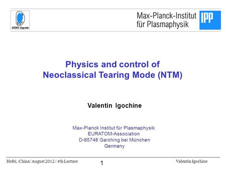 Neoclassical Tearing Mode (NTM)