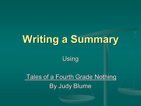 Using Tales of a Fourth Grade Nothing By Judy Blume