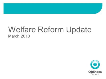 Welfare Reform Update March 2013
