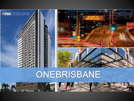 ONEBRISBANE ONEBRISBANE. OneBrisbane - The most profitable target.