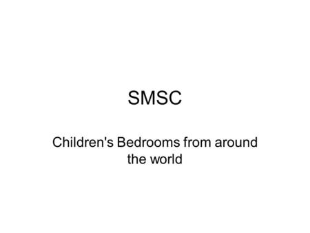 SMSC Children's Bedrooms from around the world. Lamine, 12, Bounkiling village, Senegal.