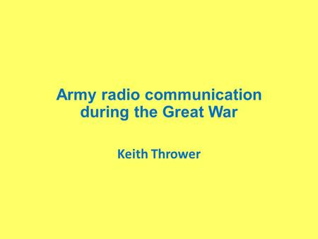 Army radio communication during the Great War