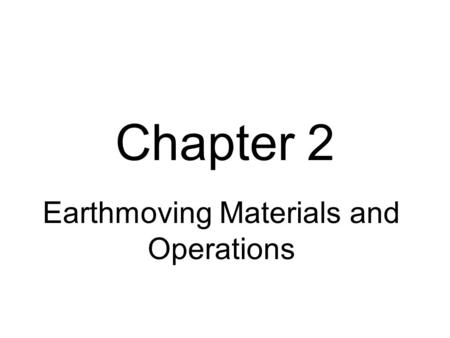 Earthmoving Materials and Operations