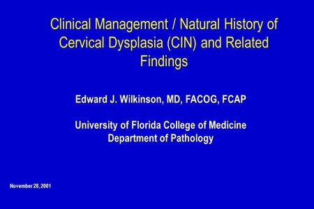 Edward J. Wilkinson, MD, FACOG, FCAP