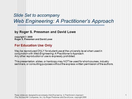 Slide Set to accompany Web Engineering: A Practitioner’s Approach