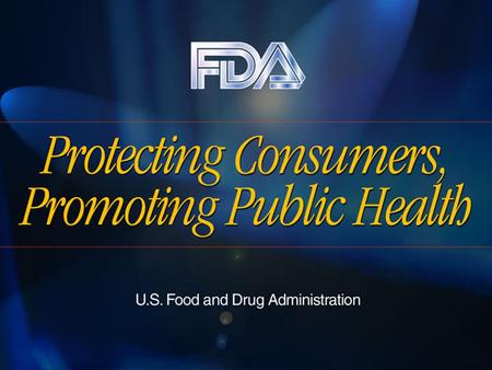 ALERT: The Basics Food and Drug Administration Center for Food Safety and Applied Nutrition.