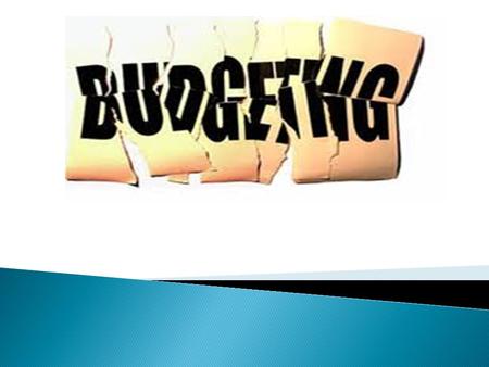 A budget is a plan that identifies the financial resources required to achieve programmatic objectives. Once constructed, this plan assists staff in managing.