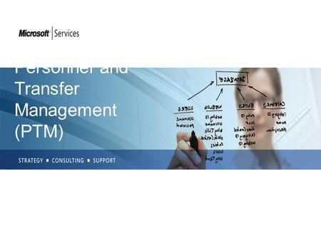 Personnel and Transfer Management (PTM). FOR PERSONNEL BEING TRANSFERRED Lack of automation in the transfer process leads to inefficiency Stress on the.