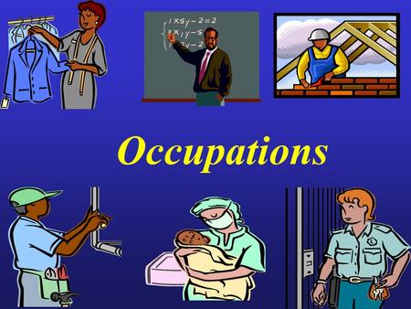 Occupations. When meeting someone new greetings origin nationality occupationname.