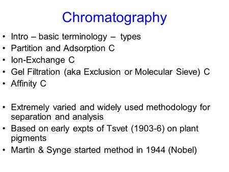 Chromatography Intro – basic terminology – types
