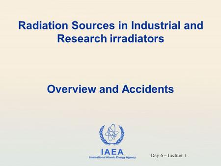 Radiation Sources in Industrial and Research irradiators