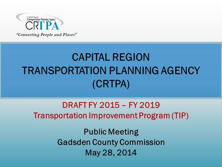 CAPITAL REGION TRANSPORTATION PLANNING AGENCY (CRTPA)