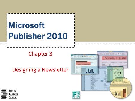 Chapter 3 Designing a Newsletter