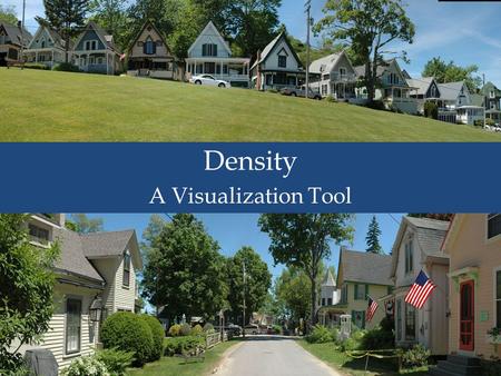 Density A Visualization Tool.