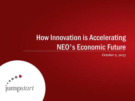 How Innovation is Accelerating NEO's Economic Future October 2, 2013.