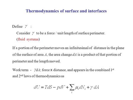 Thermodynamics of surface and interfaces