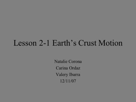 Lesson 2-1 Earth’s Crust Motion
