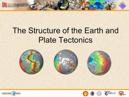 The Structure of the Earth and Plate Tectonics. Structure of the Earth The Earth is made up of 3 main layers: –Core –Mantle –Crust Inner core Outer core.