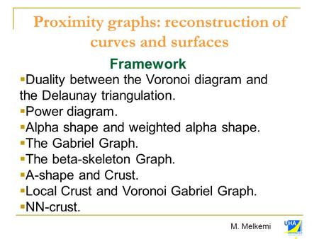 Proximity graphs: reconstruction of curves and surfaces
