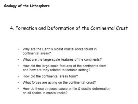 4. Formation and Deformation of the Continental Crust