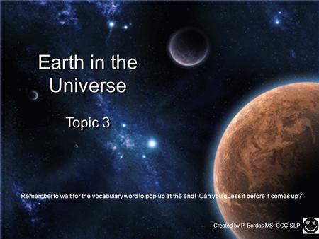 Earth in the Universe Topic 3