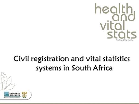 Civil registration and vital statistics systems in South Africa