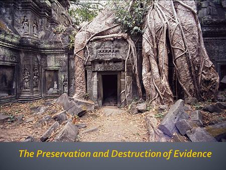  Archaeological evidence is limited by the survival of objects from the past.  This survival depends on many factors including:  the material from.