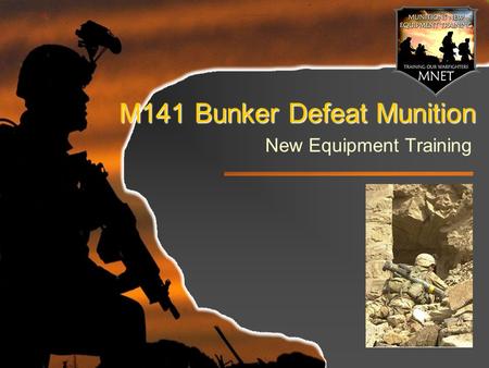 M141 Bunker Defeat Munition