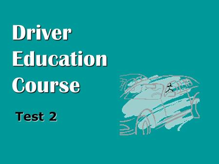 Driver Education Course