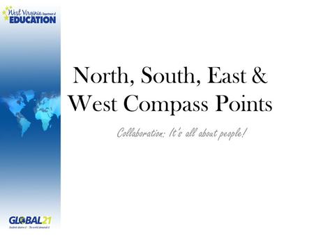 North, South, East & West Compass Points Collaboration: It’s all about people!