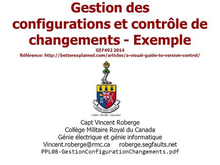 Gestion des configurations et contrôle de changements - Exemple GEF492 2014 Référence: