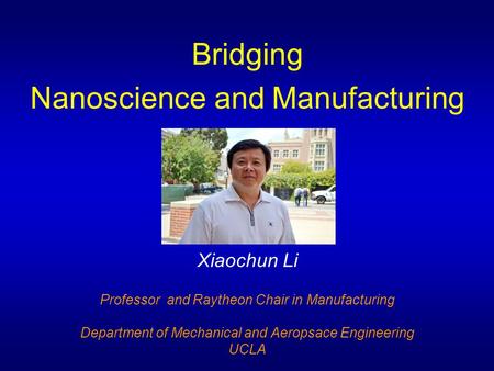 Nanoscience and Manufacturing
