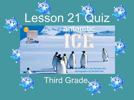 Third Grade Lesson 21 Quiz The life boat _____ away from the ship. strict drifts scarce.