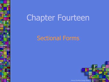 Chapter Fourteen Sectional Forms