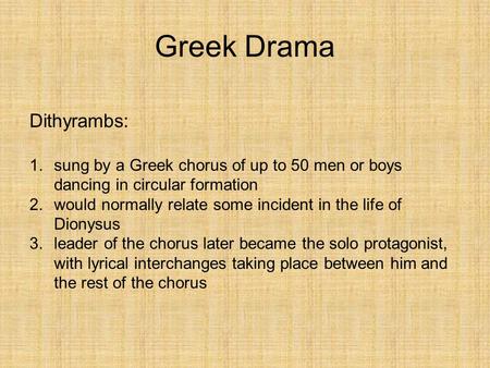 Greek Drama Dithyrambs: