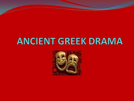 The Cult of Dionysus Ancient Greek Theater evolved from religious rites dating back to at least 1200 BC In 500 BC, in Northern Greece (Thrace) a cult.