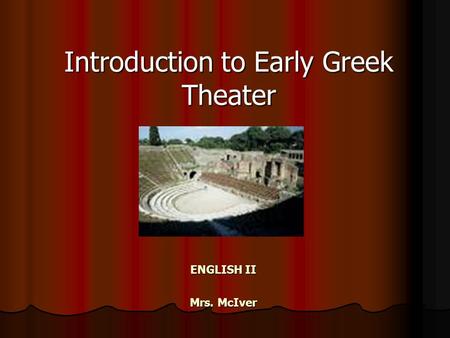 Introduction to Early Greek Theater