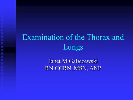 Examination of the Thorax and Lungs