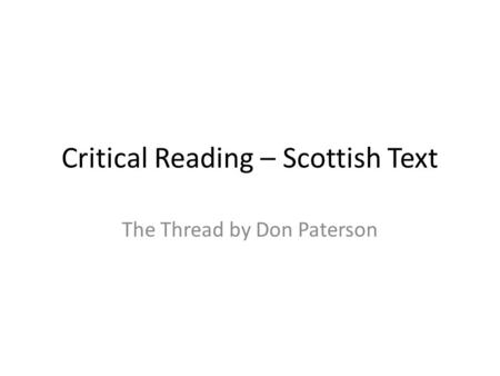 Critical Reading – Scottish Text