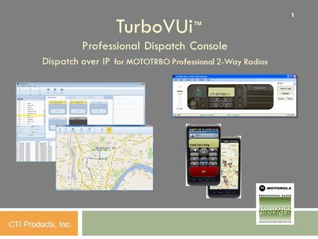 TurboVUi™ Professional Dispatch Console