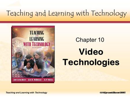 Teaching and Learning with Technology to edit Master title style  Allyn and Bacon 2002 Teaching and Learning with Technology to edit Master title style.