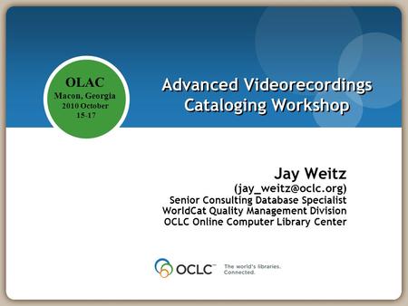 Advanced Videorecordings Cataloging Workshop